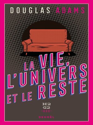 cover image of La vie, l'univers et le reste